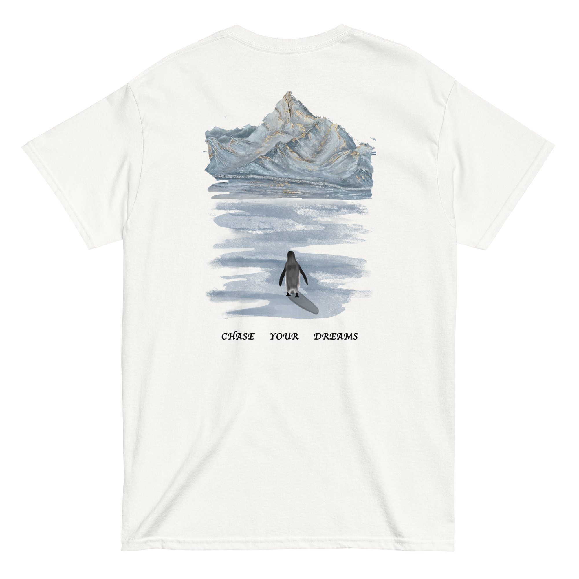 Chase Your Dreams - Shirt